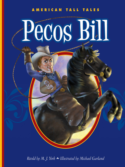 M. J. York创作的Pecos Bill作品的详细信息 - 可供借阅
